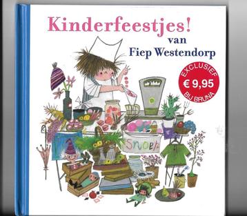 KINDERFEESTJES van FIEP WESTENDORP NIEUW!!!! beschikbaar voor biedingen