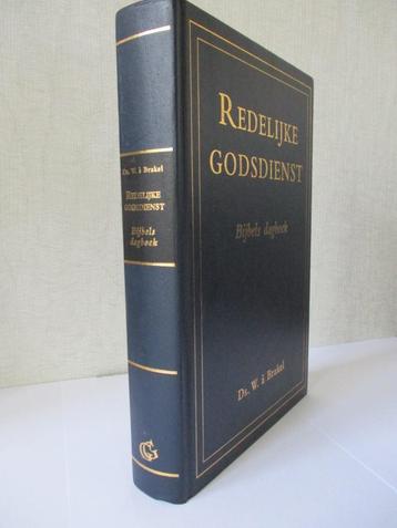 Wilhelmus à Brakel: Redelijke Godsdienst (Bijbels dagboek). beschikbaar voor biedingen