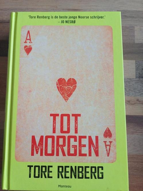Tore Renberg - Tot morgen. Hagelnieuw., Boeken, Literatuur, Zo goed als nieuw, Nederland, Ophalen of Verzenden