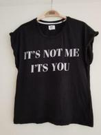 T-shirt dames -- maat S / 36 -- It's not me - I'ts you, Gedragen, Ophalen of Verzenden, Maat 36 (S), Zwart