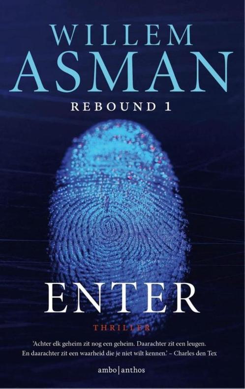 WILLEM ASMAN  Rebound 1 - Enter, Boeken, Thrillers, Gelezen, Nederland, Ophalen of Verzenden