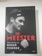 De Meester: Het verhaal van Roger Federer, Ophalen of Verzenden, Gelezen, Chris Clarey, Sport