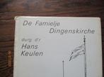 de famielje dingeskirche durg d r Hans Keulen #, Ophalen of Verzenden, 20e eeuw of later, Gelezen