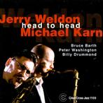 Jerry Weldon - Michael Karn Quintet – Head To Head (1998), Ophalen of Verzenden, 1980 tot heden, Zo goed als nieuw, Jazz