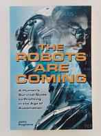 Pugliano, John - The Robots Are Coming / A Human's Survival, Verzenden, Gelezen