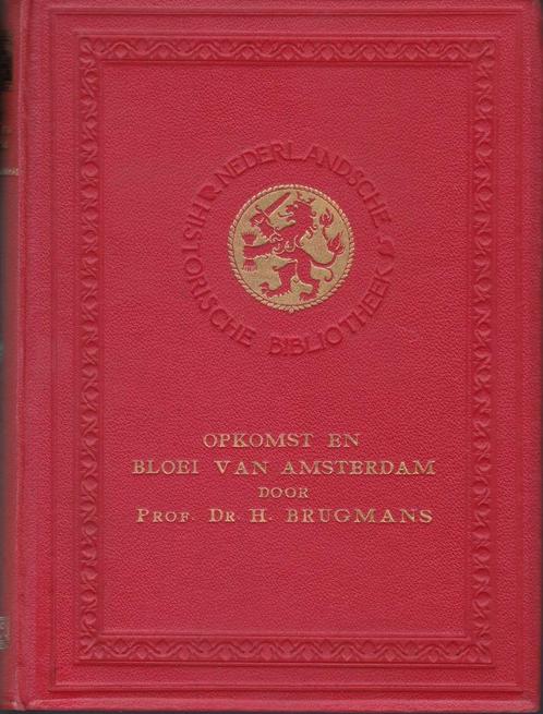 Opkomst en bloei van Amsterdam, Boeken, Geschiedenis | Stad en Regio, Gelezen, 20e eeuw of later, Ophalen of Verzenden