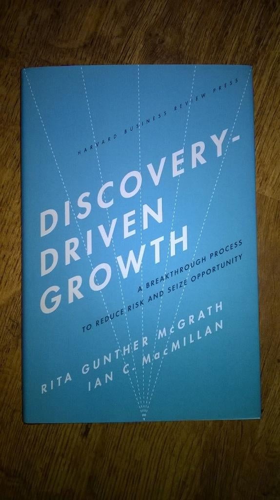 Discovery driven growth 9781591396857, R.Mcgrath , J.C.Macmillan, Nieuw, Ophalen of Verzenden, Alpha