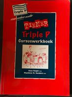 Triple P Tiener Cursuswerkboek, Ophalen of Verzenden, Zo goed als nieuw, Opvoeding vanaf 10 jaar
