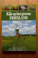 Kijk op het groene Friesland === Dijkhuizen & Scherer, Boeken, Ophalen of Verzenden, 20e eeuw of later, Gelezen