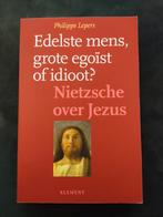 Philippe Lepers - Edelste mens, grote egoïst of idioot?, Boeken, Gelezen, Philippe Lepers, Ophalen of Verzenden