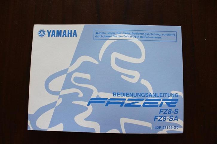 YAMAHA FZ8 S SA FAZER 2010 bedienungs anleitung FZ8S, Motoren, Handleidingen en Instructieboekjes, Yamaha, Ophalen of Verzenden
