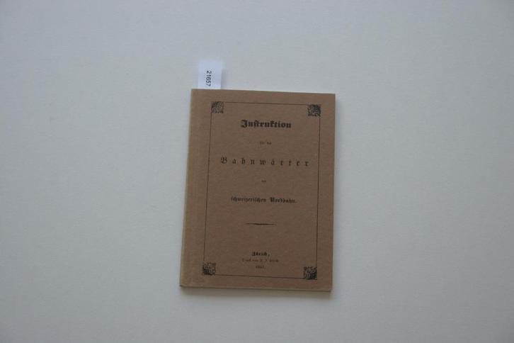 Vorschrift: Instruktion für die Bahnwärter der Schweizerisch, Verzamelen, Spoorwegen en Tramwegen, Gebruikt, Trein, Boek of Tijdschrift