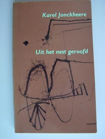 UIT HET NEST GEROOFD - Karel Jonckheere - België beschikbaar voor biedingen