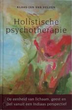 Klaas-Jan van Velzen Holistische psychotherapie, Boeken, Ophalen of Verzenden, Zo goed als nieuw, Spiritualiteit algemeen, Overige typen