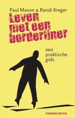 Leven met een borderliner paul mason boek boeken psychologie, Boeken, Verzenden, Zo goed als nieuw, Paul Mason Randi Kreger