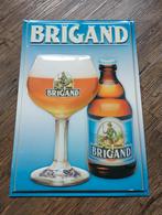 Brigand bier reclamebord, Verzamelen, Biermerken, Overige merken, Reclamebord, Plaat of Schild, Ophalen of Verzenden, Zo goed als nieuw