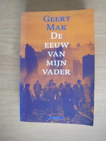 De eeuw van mijn vader, Geert Mak