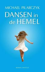 Dansen in de hemel Michael Pilarczyk, Ophalen of Verzenden, Zo goed als nieuw, Michael Pilarczyk, Nederland