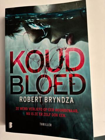 Robert Bryndza - Koud bloed beschikbaar voor biedingen