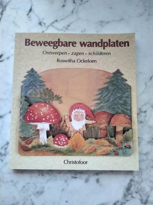 Antroposofische beweegbare wandplaten maken hout Christofoor, Boeken, Hobby en Vrije tijd, Zo goed als nieuw, Houtbewerking, Verzenden