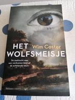 Wim Coster - Het Wolfsmeisje, Gelezen, Wim Coster, Ophalen of Verzenden, 17e en 18e eeuw