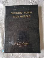 Christus komst in de wereld. Ds GH Kersten, Boeken, Gelezen, Christendom | Protestants, Ophalen of Verzenden, Ds GH Kersten