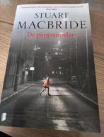 Stuart Macbride - De poppenspeler, Ophalen of Verzenden, Gelezen, Nederland