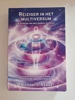 Reiziger in het multiversum M.J.Roads, Gelezen, Overige typen, Ophalen of Verzenden, Spiritualiteit algemeen