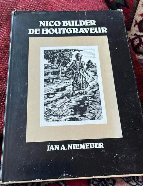Nico Bulder (Hoogezand Groningen1898-1964)“ De Houtgraveur”, Boeken, Kunst en Cultuur | Beeldend, Gelezen, Schilder- en Tekenkunst