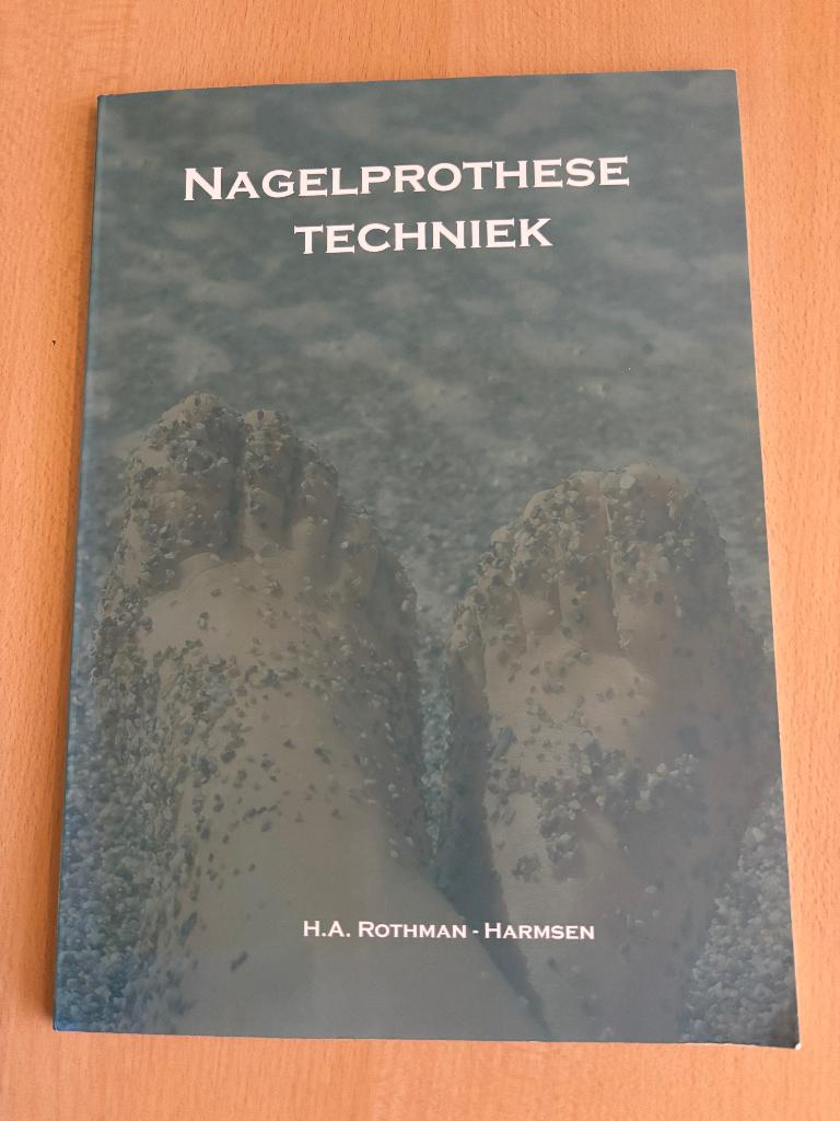 Nagelprothese techniek, H.A. Rotman-Harmsen, Ophalen of Verzenden, Zo goed als nieuw, Overige onderwerpen