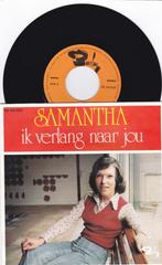 SAMANTHA   MOOIE SINGEL BELGISCHE PERSING, Cd's en Dvd's, Vinyl Singles, Nederlandstalig, Ophalen of Verzenden, Zo goed als nieuw