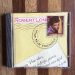 Robert Long - voor mijn vrienden, Cd's en Dvd's, Ophalen of Verzenden, Gebruikt, Levenslied of Smartlap