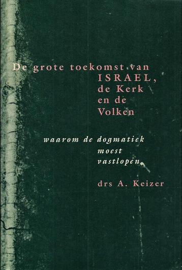 Grote Toekomst van Israel de Kerk en de Volken 9789024266296 beschikbaar voor biedingen