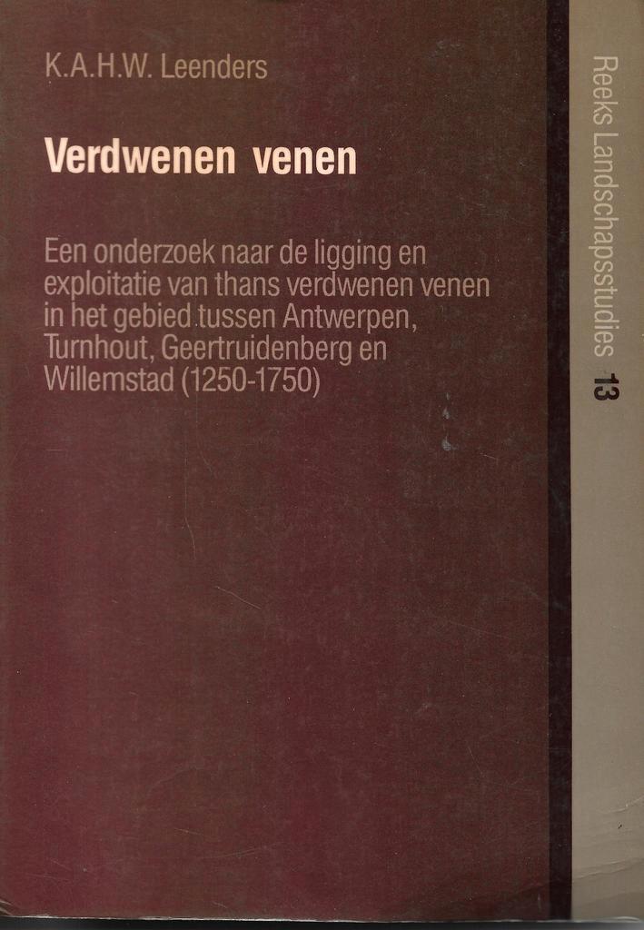 K.A.H.W. Leenders - Verdwenen venen, Boeken, Geschiedenis | Stad en Regio, Zo goed als nieuw, Ophalen of Verzenden