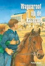 Wapenroof op de kazerne Peter Boer 9789462789173, Ophalen of Verzenden, Zo goed als nieuw, Peter Boer