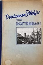 Verdwenen Plekjes van Rotterdam, Gebruikt, Verzenden, Foto, 1940 tot 1960