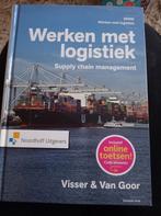 Ad van Goor - Werken met logistiek, Boeken, Ophalen of Verzenden, Zo goed als nieuw, Ad van Goor; Hessel Visser