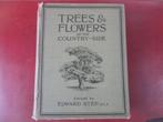 Trees & Flowers of the Country-Side, Ophalen of Verzenden, Gelezen, Tuinieren en Tuinplanten