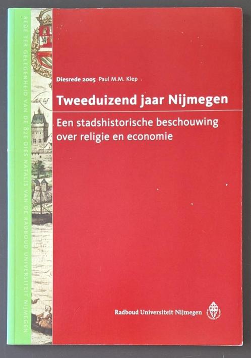Tweeduizend jaar Nijmegen - Paul M.M. Klep, Boeken, Geschiedenis | Stad en Regio, Gelezen, Ophalen of Verzenden