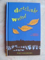 NIEUW Piet SNIJDERS Brabants dialect DARTELENDE WEIND 2009, Boeken, Nieuw, Ophalen of Verzenden, Piet Snijders, Eén auteur