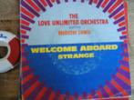love unlimited orchestra - welcome aboard 29jul, 7 inch, Single, Ophalen of Verzenden, Zo goed als nieuw
