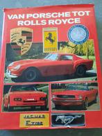 Van Porche tot Rolls Royce mooi geïllustreerd, Boeken, Auto's | Boeken, Gelezen, Overige merken, Ophalen of Verzenden