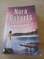 Nora Roberts - Dansen op lucht, Ophalen of Verzenden, Gelezen, Nora Roberts