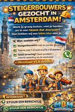Steigerbouwers gezocht in Amsterdam - Direct starten!, Doe-het-zelf en Verbouw, Steigers, Ophalen of Verzenden