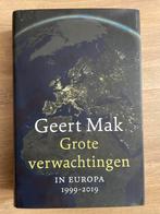 Geert Mak - Grote verwachtingen in Europa, Ophalen of Verzenden, 20e eeuw of later, Gelezen