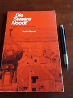 Die “Swaere Noodt”,dagboek uit frontstad Venlo, Boeken, Ophalen of Verzenden, Tweede Wereldoorlog, Gelezen, Overige onderwerpen