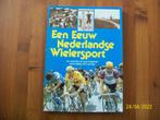 Een Eeuw Nederlandse Wielersport - Spectrum ( Wielrennen), Verzenden, Zo goed als nieuw, Lopen en Fietsen