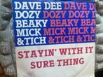 Dave Dee Dozy Beaky Mick & Tich : Stayin ‘ With It ( single, Pop, Gebruikt, Ophalen