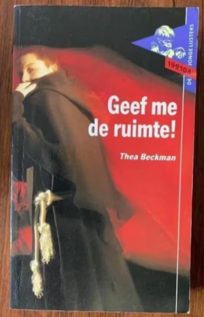 Geef me de ruimte! Thea Beckman; ISBN 9001561128, Boeken, Romans, Zo goed als nieuw, Nederland, Ophalen of Verzenden