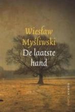 Wiestaw Mysliwski - De laatste hand, Boeken, Ophalen of Verzenden, Zo goed als nieuw